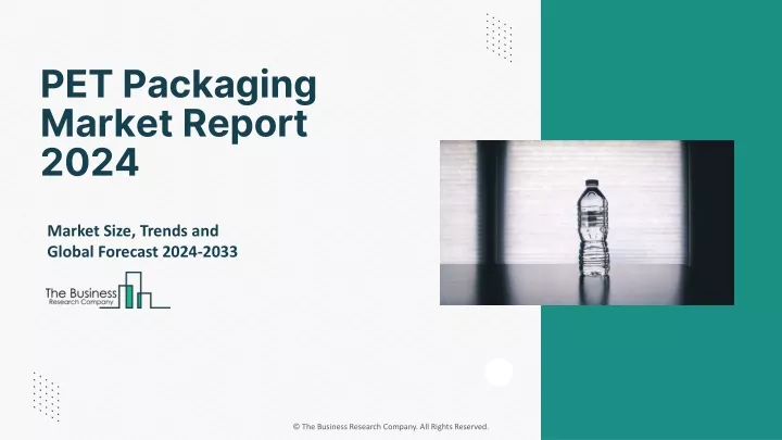 pet packaging market report 2024