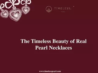 The Timeless Beauty of Real Pearl Necklaces