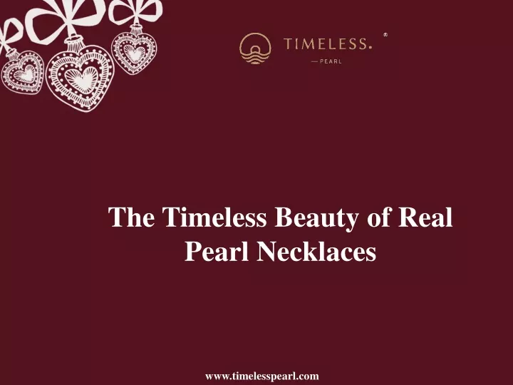 the timeless beauty of real pearl necklaces