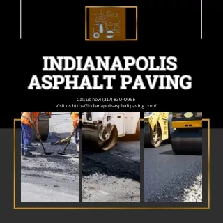 Indianapolis Asphalt Paving