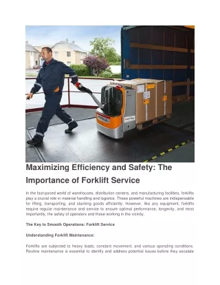 Maximizing Efficiency and Safety: The Importance of Forklift Service
