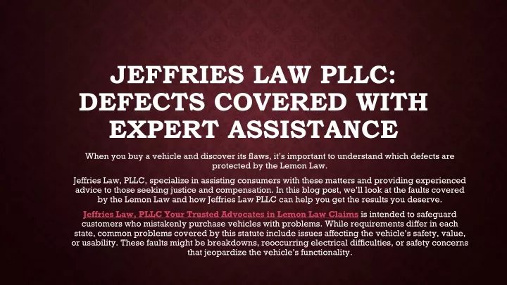 jeffries law pllc defects covered with expert assistance