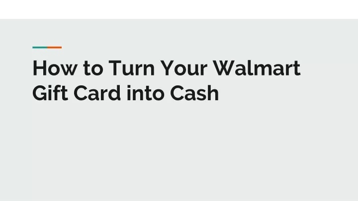 how to turn your walmart gift card into cash