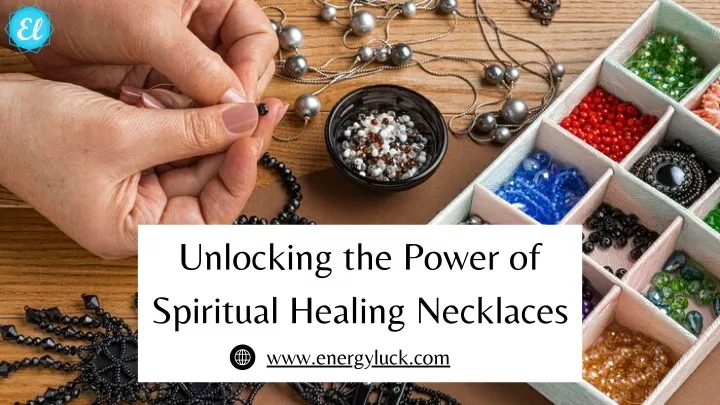 unlocking the power of spiritual healing necklaces
