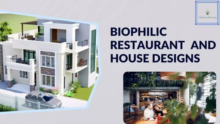 biophilic restaurant and house designs