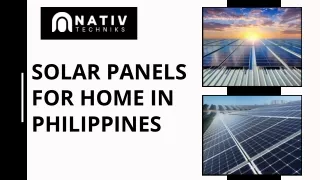 Solar Panels For Home In  Philippines By Nativ Techniks