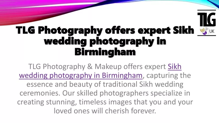 tlg photography offers expert s ikh wedding photography in birmingham