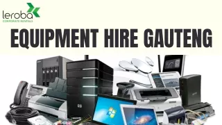 Secure the Best Deal on Equipment Hire Gauteng