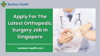 Apply For The Latest Orthopedic Surgery Job In Singapore