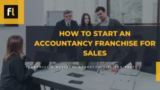 How to Start an Accountancy Franchise for Sales