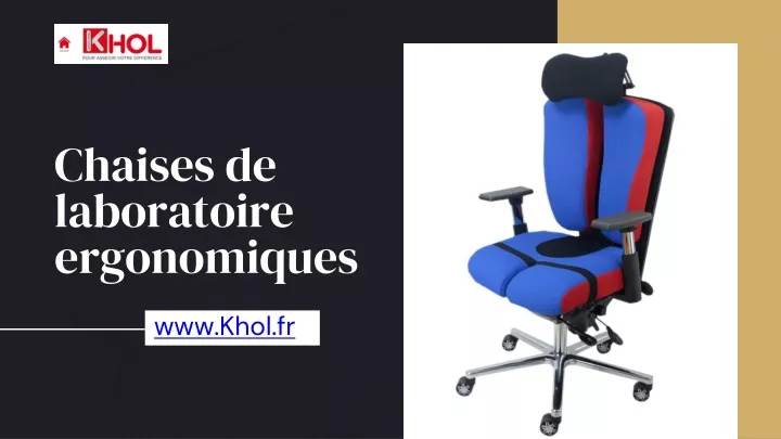 chaises de laboratoire ergonomiques