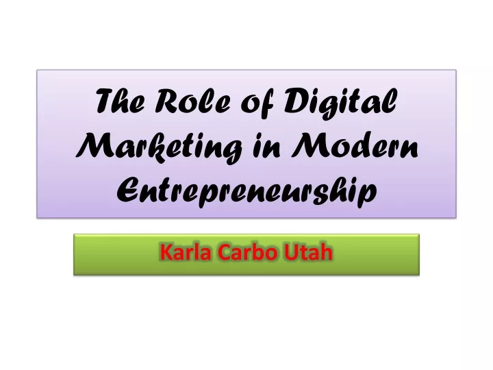the role of digital marketing in modern entrepreneurship