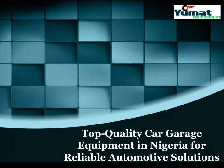 top quality car garage equipment in nigeria