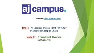 AJ Campus India’s First Pay After Placement