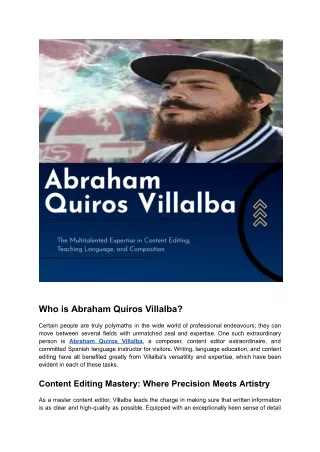 Abraham Quiros Villalba- The Multitalented Expertise