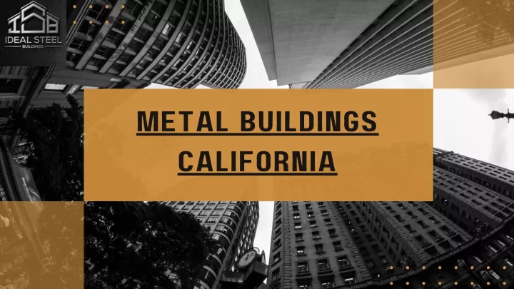 metal buildings california