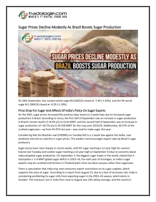 6-Sugar Prices Decline Modestly As Brazil Boosts Sugar Production
