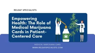 Understanding Patient-Centered Care - The Role of Medical Marijuana