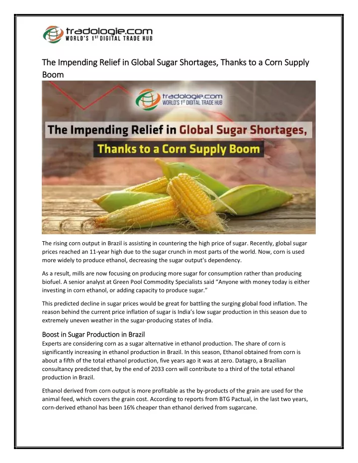 the impending relief in global sugar shortages