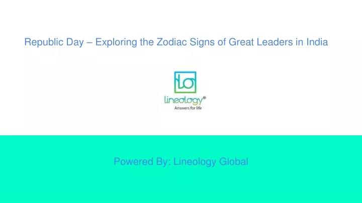 republic day exploring the zodiac signs of great leaders in india