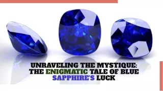 How are lucky and unlucky blue sapphires?