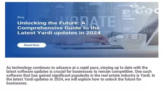 Unlocking the Future: A Comprehensive Guide to the Latest Yardi updates in 2024