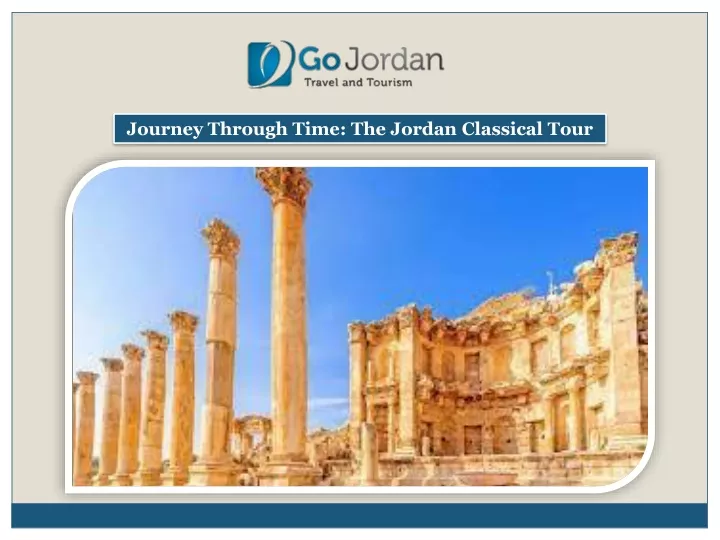 journey through time the jordan classical tour