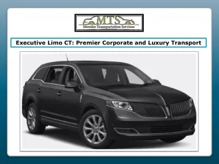 Executive Limo CT Premier Corporate and Luxury Transport