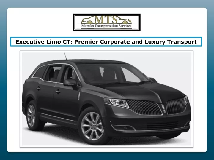 executive limo ct premier corporate and luxury