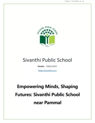 Empowering Minds, Shaping Futures Sivanthi Public School near Pammal.