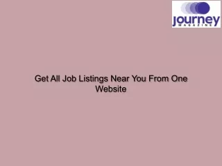 Get All Job Listings Near You From One Website