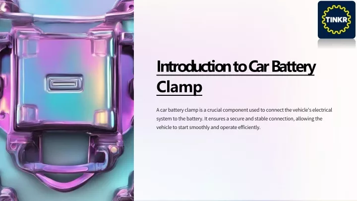 introduction to car battery clamp