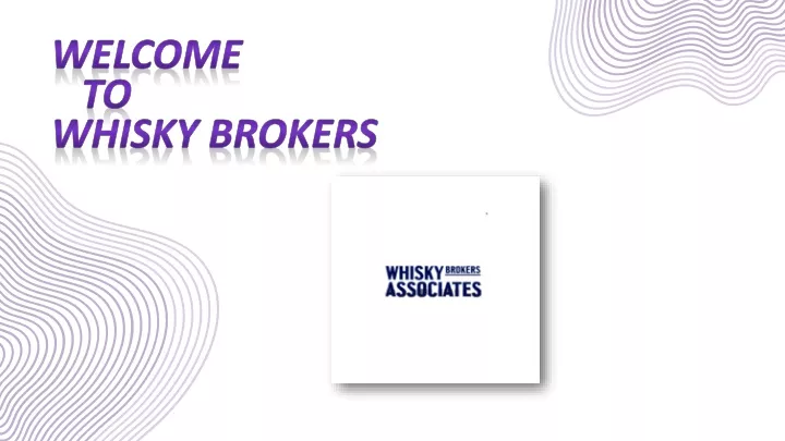 welcome to whisky brokers