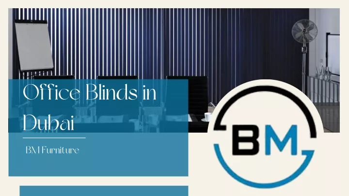 office blinds in dubai