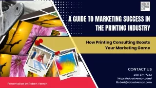 A Guide to Marketing Success in the Printing Industry