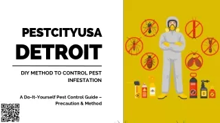 A Do-It-Yourself Pest Control Guide – Precaution & Method