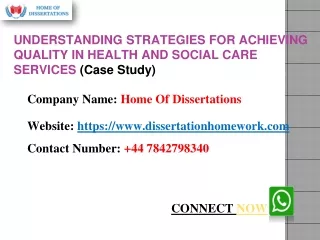 TASK 2_ UNDERSTANDING STRATEGIES FOR ACHIEVING QUALITY IN HEALTH AND SOCIAL CARE SERVICES