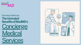 Elevating Healthcare The Unrivaled Benefits of ModMD's Concierge Medical Services