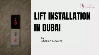 Get The Service For Lift Installation in Dubai