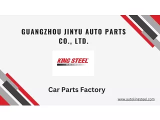 Car Parts Factory - Autokingsteel.com