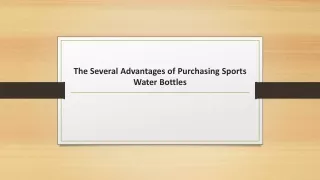 The Several Advantages of Purchasing Sports Water Bottles