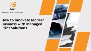 How to Innovate Modern Business with Managed Print Solutions