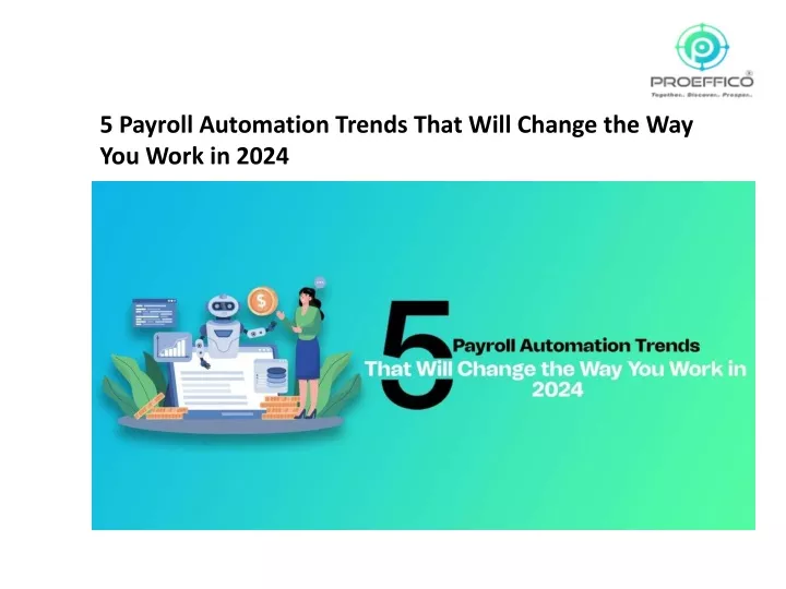 5 payroll automation trends that will change