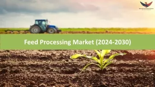 Feed Processing Market Latest Size, Share, Trends 2030