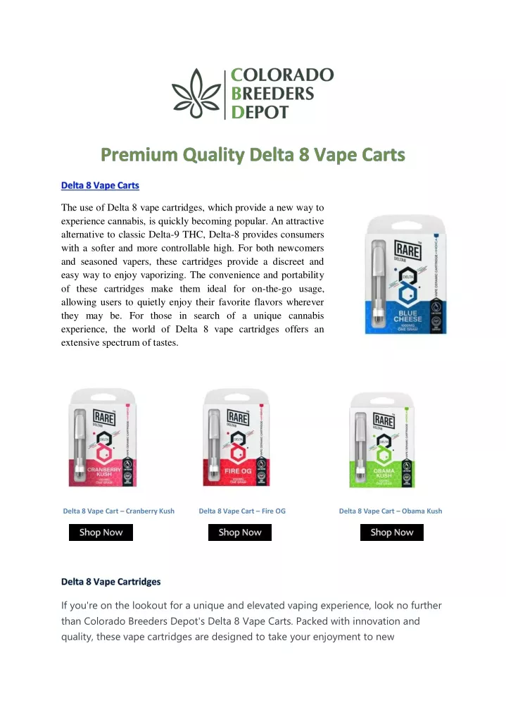 the use of delta 8 vape cartridges which provide
