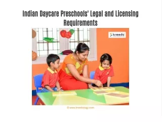 Indian Daycare Preschools' Legal and Licensing Requirements