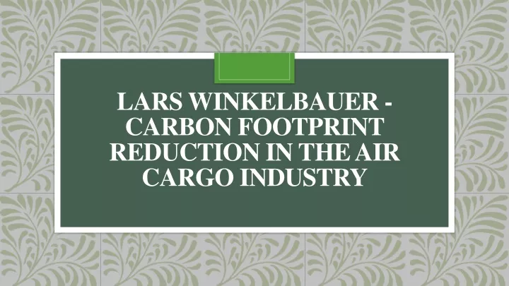 lars winkelbauer carbon footprint reduction in the air cargo industry