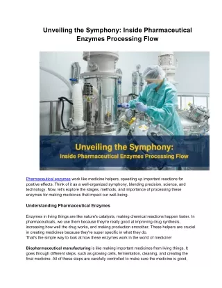 Unveiling the Symphony_ Inside Pharmaceutical Enzymes Processing Flow