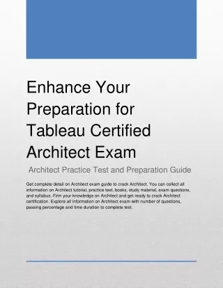 Enhance Your Preparation for Tableau Certified Architect Exam