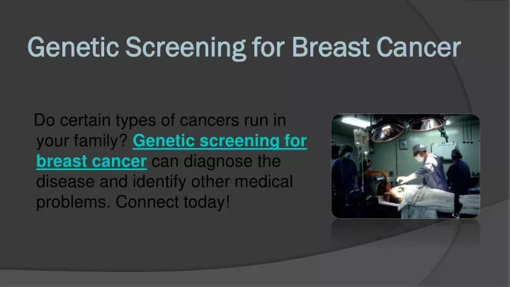 genetic screening for breast cancer genetic